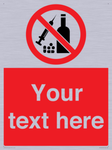 Custom No alcohol or drugs Sign